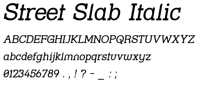 Street Slab Italic font